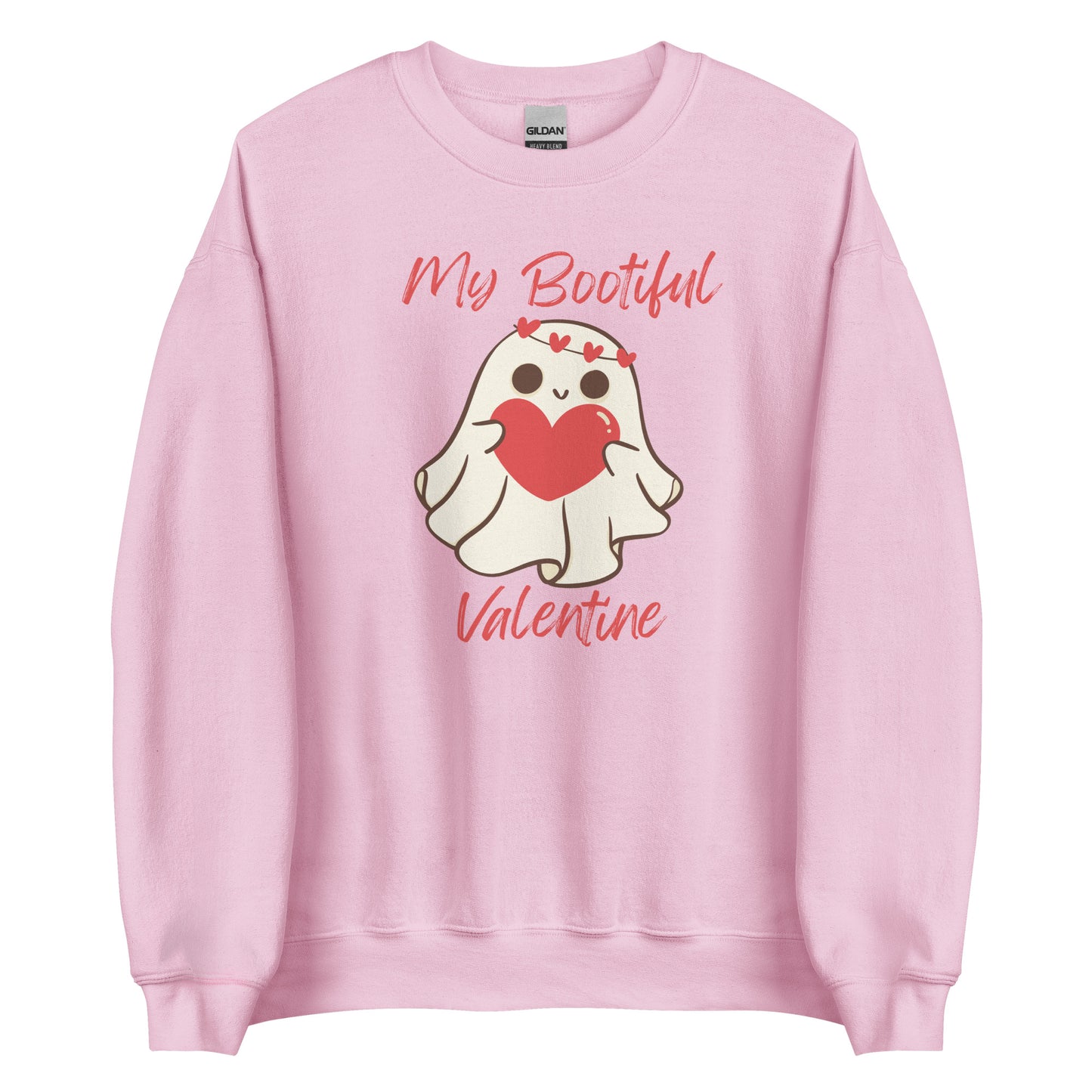 My Bootiful Valentine Sweatshirt