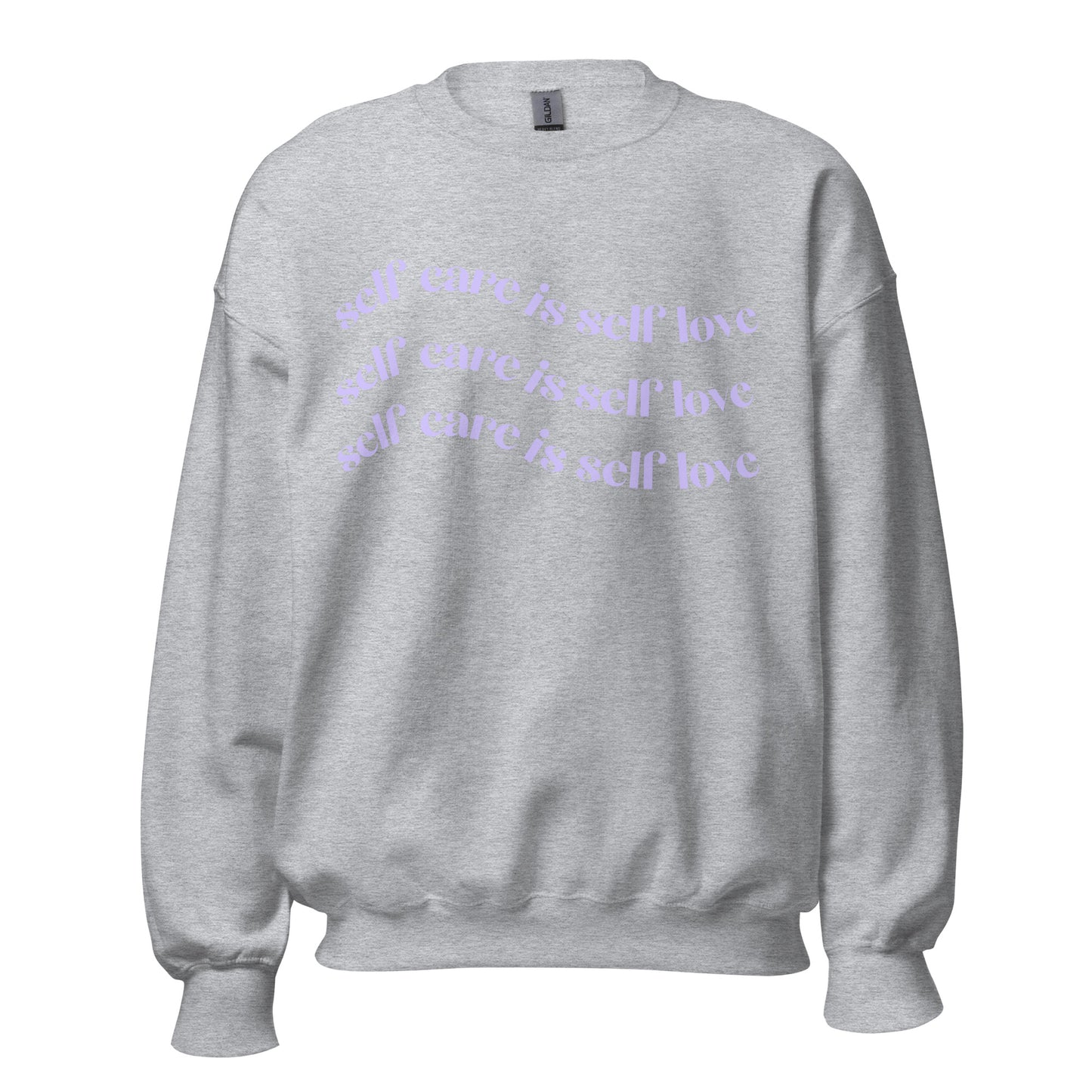 Self Care Is Self Love Sweatshirt