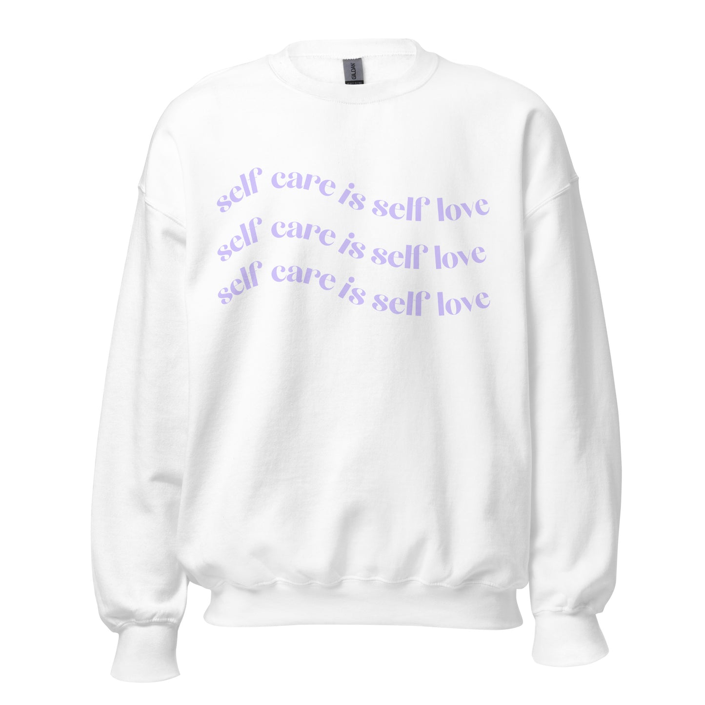 Self Care Is Self Love Sweatshirt